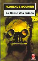 Couverture du livre « La danse des cranes » de Bouhier-F aux éditions Le Livre De Poche