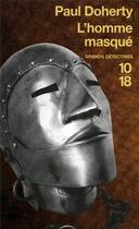 Couverture du livre « L'homme masqué » de Paul C. Doherty aux éditions 10/18