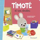 Couverture du livre « Timoté et son doudou » de Emmanuelle Massonaud et Melanie Combes aux éditions Grund