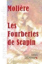 Couverture du livre « Les fourberies de Scapin » de Moliere aux éditions Ligaran