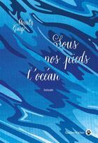 Couverture du livre « Sous nos pieds l'océan » de Amity Gaige aux éditions Gallmeister