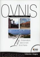 Couverture du livre « Ovnis ; un siècle d'observations dans le nord de la France » de Jean-Pierre D'Hondt aux éditions Temps Present
