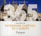 Couverture du livre « 365 merveilles du patrimoine chrétien de l'Europe » de Champollion H aux éditions L'oeuvre