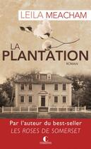 Couverture du livre « La plantation » de Leila Meacham aux éditions Charleston