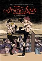 Couverture du livre « Arsène Lupin : les origines Tome 3 » de Christophe Gaultier aux éditions Rue De Sevres