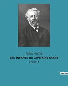 Couverture du livre « Les enfants du capitaine grant - tome 1 » de Jules Verne aux éditions Culturea