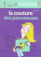 Couverture du livre « La couture des paresseuses » de C Ollivier-Chantrel aux éditions Marabout