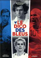 Couverture du livre « Le dico des bleus » de Matthieu Delahais aux éditions Marabout