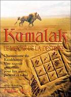 Couverture du livre « Kumalak - miroir de la destinee » de Didier Blau aux éditions Dangles