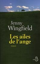 Couverture du livre « Les ailes de l'ange » de Jenny Wingfield aux éditions Belfond