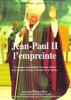 Couverture du livre « Jean paul ii ; l'empreinte » de Hugues Vassal et Jean Poggi et Philippe Olivier aux éditions De Vecchi