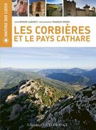 Couverture du livre « Massif des Corbières et le pays Cathare » de Myriem Lahidely aux éditions Ouest France