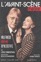 Couverture du livre « Alfred aime o'keefe » de Robertson Lanie aux éditions Avant-scene Theatre