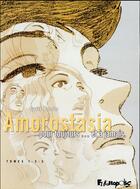Couverture du livre « Amorostasia : coffret Intégrale Tomes 1 à 3 » de Cyril Bonin aux éditions Futuropolis