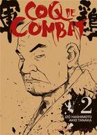 Couverture du livre « Coq de combat Tome 2 » de Akio Tanaka et Izo Hashimoto aux éditions Delcourt