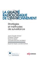 Couverture du livre « La qualité radiologique de l'environnement » de Suzanne Gazal aux éditions Edp Sciences