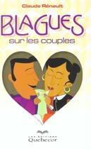 Couverture du livre « Blagues Sur Les Couples » de Claude Renault aux éditions Quebecor