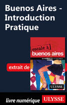 Couverture du livre « Buenos Aires ; introduction pratique » de  aux éditions Ulysse