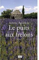 Couverture du livre « Le puits aux frelons » de Aguillon-A aux éditions Archipel
