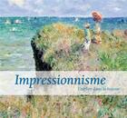 Couverture du livre « Impressionnisme ; l'atelier dans la nature » de Marina Linares aux éditions Place Des Victoires