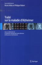 Couverture du livre « Traité sur la maladie d'Alzheimer » de Robert Philippe et Bruno Vellas aux éditions Springer