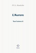 Couverture du livre « L'aurore » de P.N.A. Handschin aux éditions P.o.l