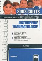 Couverture du livre « Sous colles ; orthopédie traumatologie » de G. Yucel aux éditions Vernazobres Grego