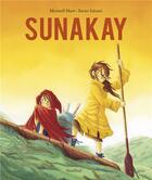 Couverture du livre « Sunakay » de Marti/Salomo aux éditions Nord-sud