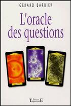 Couverture du livre « L'oracle des questions » de Gerard Barbier aux éditions Trajectoire