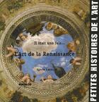 Couverture du livre « Il était une fois l'art de la renaissance » de Leonard/Sylvie aux éditions Romain Pages