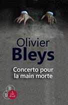 Couverture du livre « Concerto pour la main morte » de Olivier Bleys aux éditions A Vue D'oeil