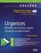 Couverture du livre « Urgences : Défaillances viscérales aiguës, situations exceptionnelles (5e édition) » de Dominique Pateron et Collectif Petit Fute aux éditions Med-line