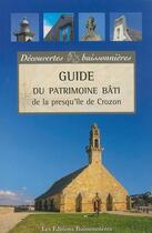 Couverture du livre « Guide du patrimoine bati de la presqu'île de Crozon » de Le Lu- A. Galifot S. aux éditions Buissonnieres