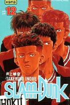 Couverture du livre « Slam dunk Tome 12 » de Takehiko Inoue aux éditions Kana