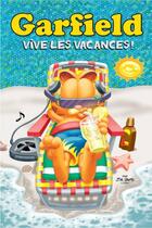 Couverture du livre « Garfield Tome 2 : vive les vacances ! » de Jim Davis aux éditions Presses Aventure