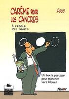 Couverture du livre « Carême pour les cancres ; à l'écoles des saints ; 2009 » de Max De Longchamp aux éditions Paroisse Et Famille