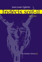 Couverture du livre « Indécis soit-il ; anicroches » de Jean-Louis Ughetto aux éditions Chambre D'echos