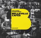 Couverture du livre « Belleville cafés » de Sylvaine Conord et Anne Steiner aux éditions L'echappee