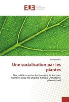 Couverture du livre « Une socialisation par les plantes » de Leclerc Rama aux éditions Editions Universitaires Europeennes