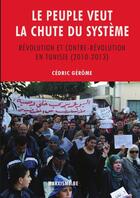 Couverture du livre « Cédric Gérôme: Le peuple veut la chute du système » de Cédric Gérôme aux éditions Lulu