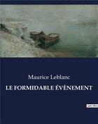 Couverture du livre « LE FORMIDABLE ÉVÈNEMENT » de Maurice Leblanc aux éditions Culturea