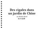 Couverture du livre « Des cigales dans un jardin de Chine » de Michele Metail aux éditions Centre De Creations Pour L'enfance