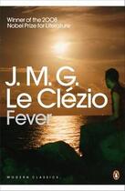 Couverture du livre « FEVER » de Jean-Marie Gustave Le Clezio aux éditions Penguin Books Uk