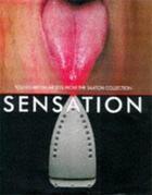 Couverture du livre « Sensation young british artists from the saatchi collection (paperback) » de Rosenthal/Stone aux éditions Thames & Hudson