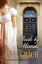 Couverture du livre « Bride By Mistake » de Anne Gracie aux éditions Penguin Books Ltd Digital