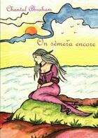 Couverture du livre « On semera encore » de Abraham Chantal aux éditions Lulu