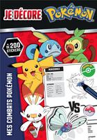 Couverture du livre « Pokémon ; je décore ; mes combats Pokémon » de  aux éditions Hachette Jeunesse