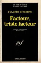 Couverture du livre « Facteur, triste facteur » de Dolores Hitchens aux éditions Gallimard