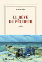 Couverture du livre « Le rêve du pêcheur » de Hemley Boum aux éditions Gallimard