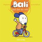 Couverture du livre « Bali fait du vélo » de Guirao-Jullien Magda aux éditions Pere Castor